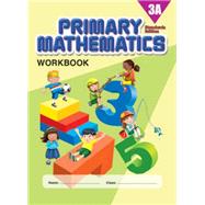 Primary Mathematics Workbook 3A STD ED by MCE, 9780761469940