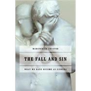 The Fall and Sin by Shuster, Marguerite, 9780802809940