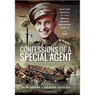 Confessions of a Special Agent by Evans, Jack; Dudley, Ernest, 9781526739940