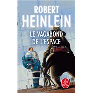 Le Vagabond de l'espace by Robert Heinlein, 9782253159940