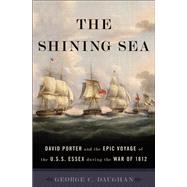 The Shining Sea by George C Daughan, 9780465069941