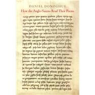 How the Anglo-saxons Read Their Poems by Donoghue, Daniel, 9780812249941