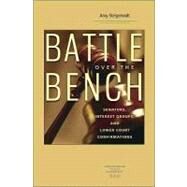 Battle over the Bench by Steigerwalt, Amy, 9780813929941