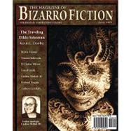 The Magazine of Bizarro Fiction by Burk, Jeff; Donihe, Kevin; Mellick, Carlton, 9781933929941