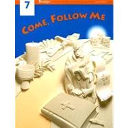 Come, Follow Me 7 by Marthaler, Berard, 9780026559942