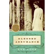 Blessed Assurance: Whispers of Love, Lost in His Love, Echoes of Mercy by Cote, Lyn, 9780061349942