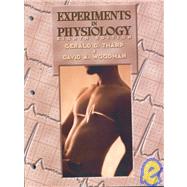 Experiments in Physiology by Tharp, Gerald D.; Woodman, David, 9780130649942