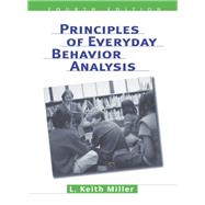 Principles of Everyday Behavior Analysis (with Printed Access Card) by Miller, L. Keith, 9780534599942