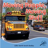 Moving People, Moving Stuff by Mitten, Ellen K., 9781617419942
