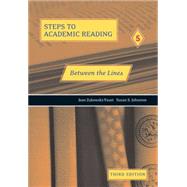 Steps to Academic Reading 5 Between the Lines by Zukowski/Faust, Jean; Johnston, Susan S., 9780030339943