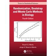 Randomization, Bootstrap and Monte Carlo Methods in Biology by Manly, Bryan F. J.; Alberto, Jorge A. Navarro, 9780367349943