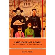 Landscapes of Power by Powell, Dana E., 9780822369943