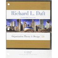 Organization Theory and Design by Daft, Richard L., 9781305629943