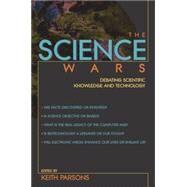 The Science Wars by Parsons, Keith, 9781573929943