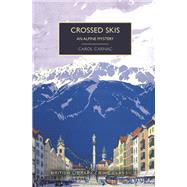 Crossed Skis by Carnac, Carol; Edwards, Martin, 9781728219943
