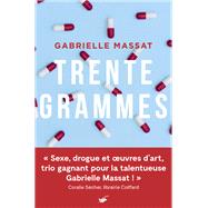 Trente grammes by Gabrielle Massat, 9782702449943
