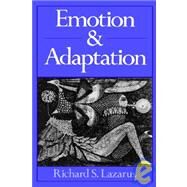 Emotion and Adaptation by Lazarus, Richard S., 9780195069945
