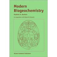 Modern Biogeochemistry by Bashkin, V. N.; Howarth, Robert W. (CON), 9781402009945