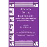 Avicenna on the Four Humours by Avicenna; Bakhtiar, Laleh (ADP), 9781567449945