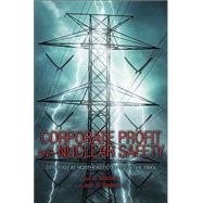 Corporate Profit And Nuclear Safety by MacAvoy, Paul W., 9780691119946