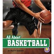 All About Basketball by Doeden, Matt; Coenen, Craig R., Ph.D. (CON), 9781491419946
