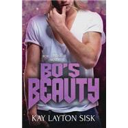 Bo's Beauty by Sisk, Kay Layton, 9781508719946