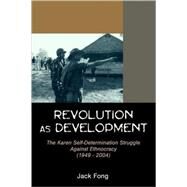Revolution As Development by Fong, Jack, 9781599429946