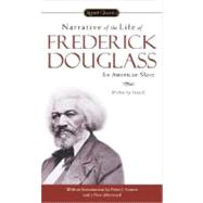 Narrative of the Life of Frederick Douglass by Douglass, Frederick (Author); Gomes, Peter J. (Introduction by); Stephens, Gregory (Afterword by), 9780451529947