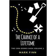 The Chance of a Lifetime by Finn, Mark, 9781503069947
