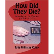 How Did They Die? by Coley, Julie Williams, 9781523629947