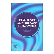 Transport and Surface Phenomena by Wichterle, Kamil; Vecer, Marek, 9780128189948