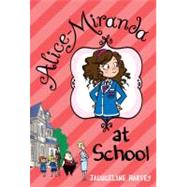 Alice-miranda at School by Harvey, Jacqueline, 9780385739948