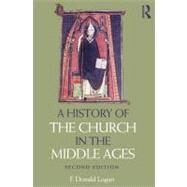 A History of the Church in the Middle Ages by Logan, Donald F., 9780415669948