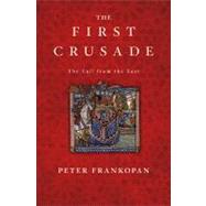 The First Crusade by Frankopan, Peter, 9780674059948