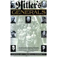 Hitler's Generals by Barnett, Correlli, 9780802139948