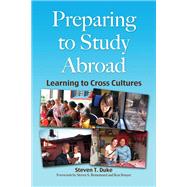 Preparing to Study Abroad by Duke, Steven T., 9781579229948