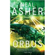 Orbus by Asher, Neal, 9781597809948
