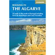 Walking in the Algarve 30 Coastal and Inland Walks in the South of Portugal by Mig, Jacint; Werstroh, Nike, 9781852849948