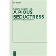 A Pious Seductress by Xeravits, Geza G., 9783110279948