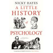 A Little History of Psychology by Nicky Hayes, 9780300269949