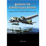 Bombing the European Axis Powers by Air University Press, 9781502819949