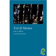 Trill & Mordent by Igloria, Luisa A., 9781932339949