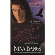 Wicked Fantasy by Bangs, Nina, 9780425209950