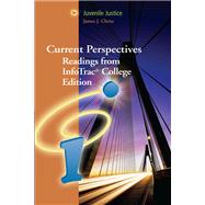 Juvenile Justice Current Perspectives from InfoTrac College Edition by Chriss, James J., 9780495129950