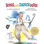 Song and Dance Man (Caldecott Medal Winner) by Ackerman, Karen; Gammell, Stephen, 9780679819950