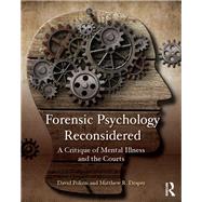 Forensic Psychology Reconsidered: A Critique of Mental Illness and the Courts by Polizzi; David, 9781138939950