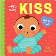 Happy Baby: Kiss by Waring, Zoe, 9781338849950