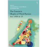 The Contracts (Rights of Third Parties) Act 1999 at 25 by Janet O?Sullivan, 9781509979950