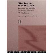 The Sources of Roman Law by Robinson,O. F., 9780415089951