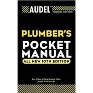 Audel Plumbers Pocket Manual by Miller, Rex; Miller, Mark Richard; Almond, Joseph P., 9780764569951